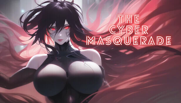 赛博假面舞会（The Cyber Masquerade） 游戏封面