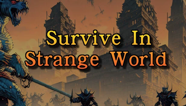 在奇异世界中生存（Survive In Strange World） 游戏封面