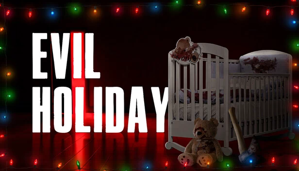 邪恶假期（Evil Holiday） 游戏封面