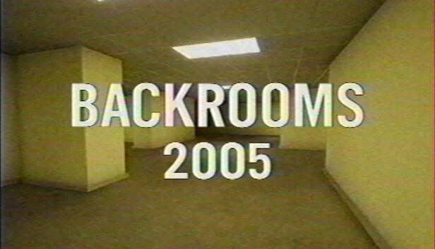 后室 - 2005（Backrooms - 2005） 游戏封面