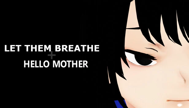 让他们呼吸：你好，母亲（Let Them Breathe: Hello Mother） 游戏封面
