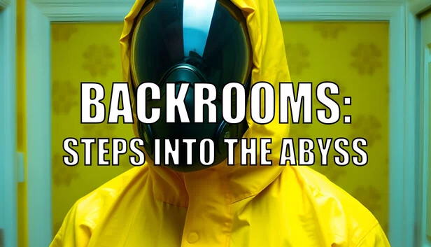 后室：踏入深渊（Backrooms: Steps into the abyss） 游戏封面
