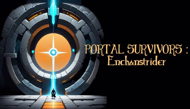 传送门幸存者：附魔骑士（PORTAL SURVIVORS : Enchanstrider） 游戏封面