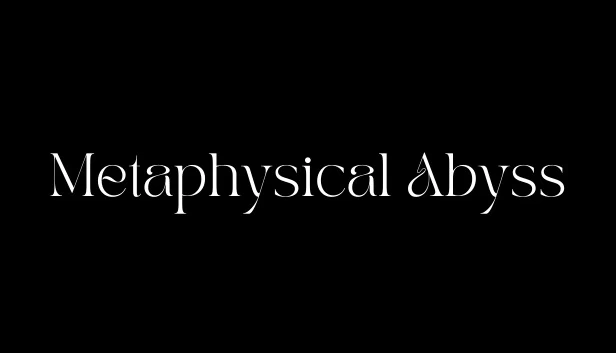 形而上深渊（Metaphysical Abyss） 游戏封面