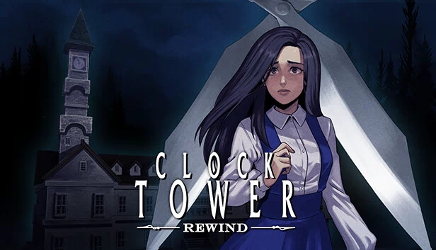 钟楼：重溯（Clock Tower: Rewind） 游戏封面