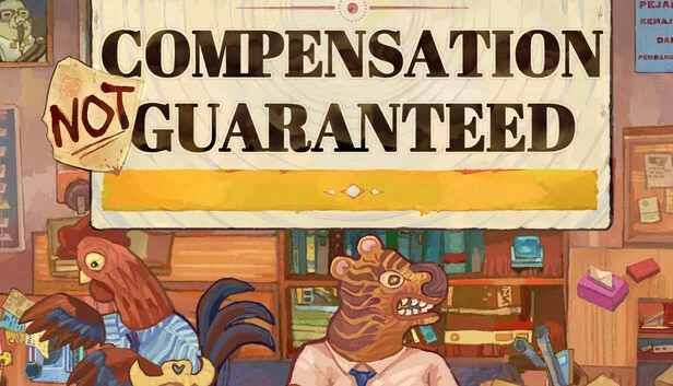 补偿不保证(Compensation Not Guaranteed) 游戏封面