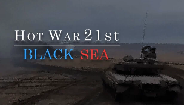 热战21世纪：黑海（Hot War 21st: Black Sea） 游戏封面
