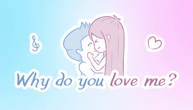 你为什么爱我？（Why do you love me?） 游戏封面