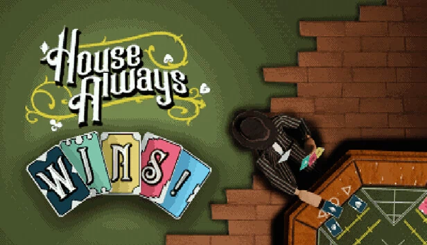 庄家必胜！（House Always WINS!） 游戏封面