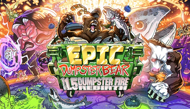 史诗垃圾桶熊 1.5 DX：垃圾桶火焰重生（Epic Dumpster Bear 1.5 DX: Dumpster Fire Rebirth） 游戏封面