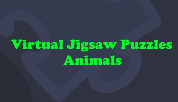 虚拟拼图 - 动物（Virtual Jigsaw Puzzles - Animals） 游戏封面
