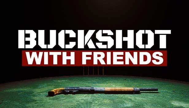 好友轮盘（Buckshot With Friends） 游戏封面